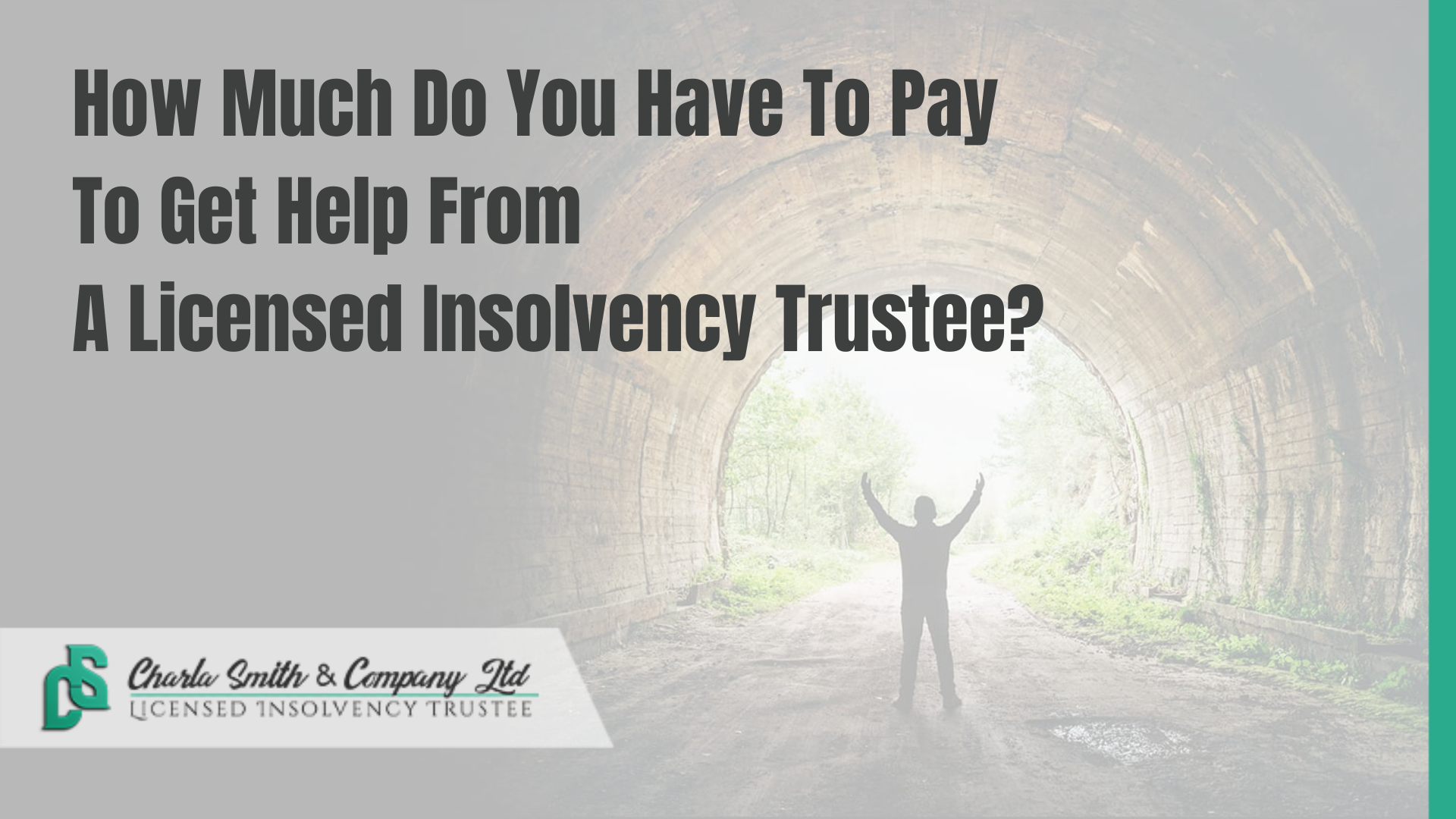 How Much Do You Have To Pay To Get Help From A Licensed Insolvency Trustee?