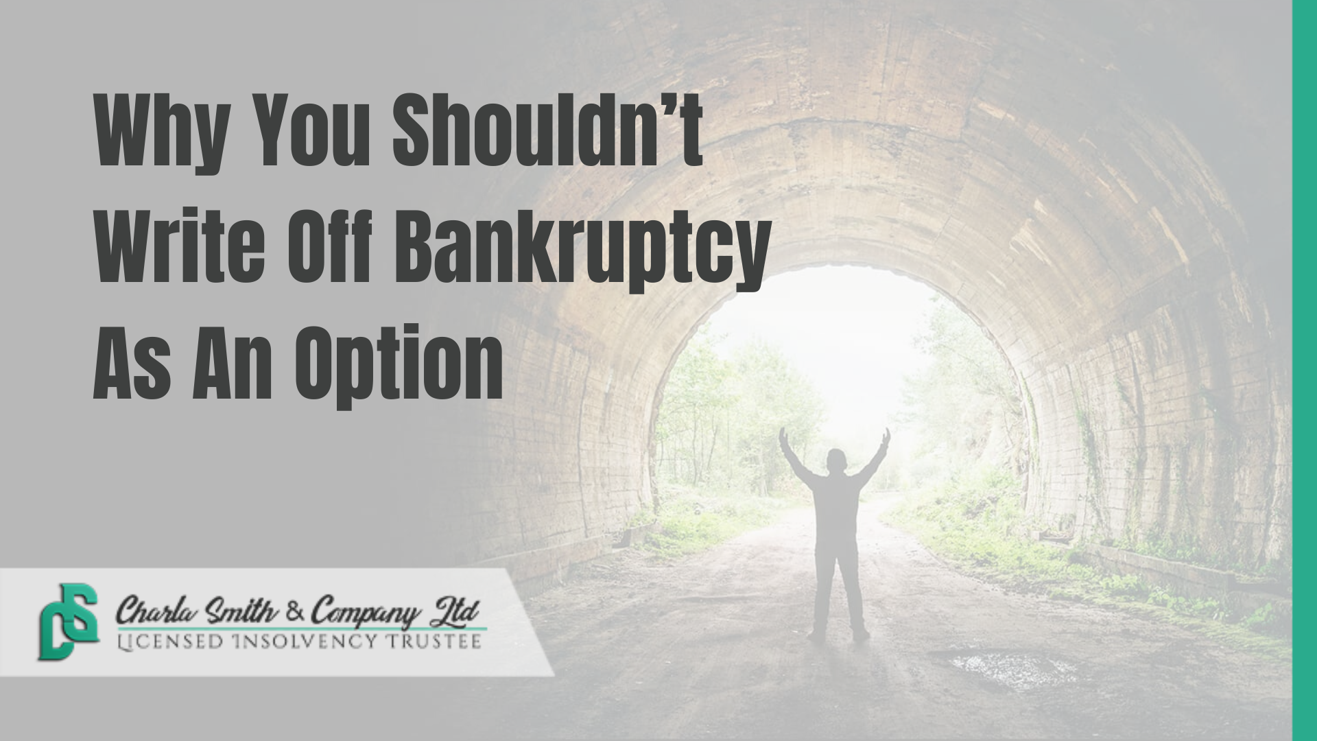 Why You Shouldn’t Write Off Bankruptcy As An Option