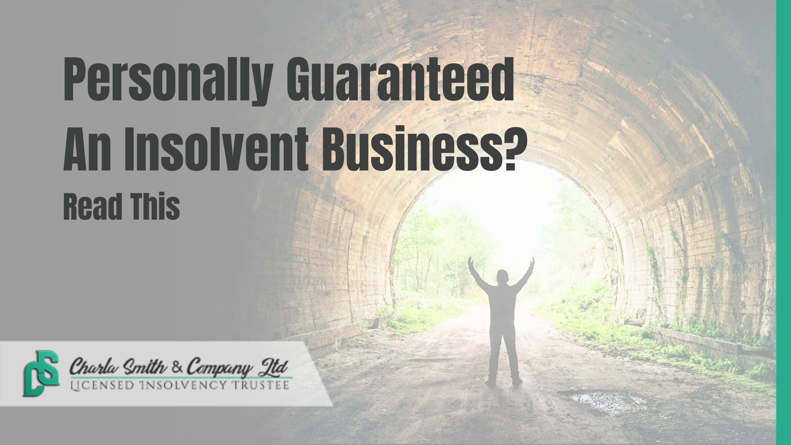 Personally Guaranteed An Insolvent Business?