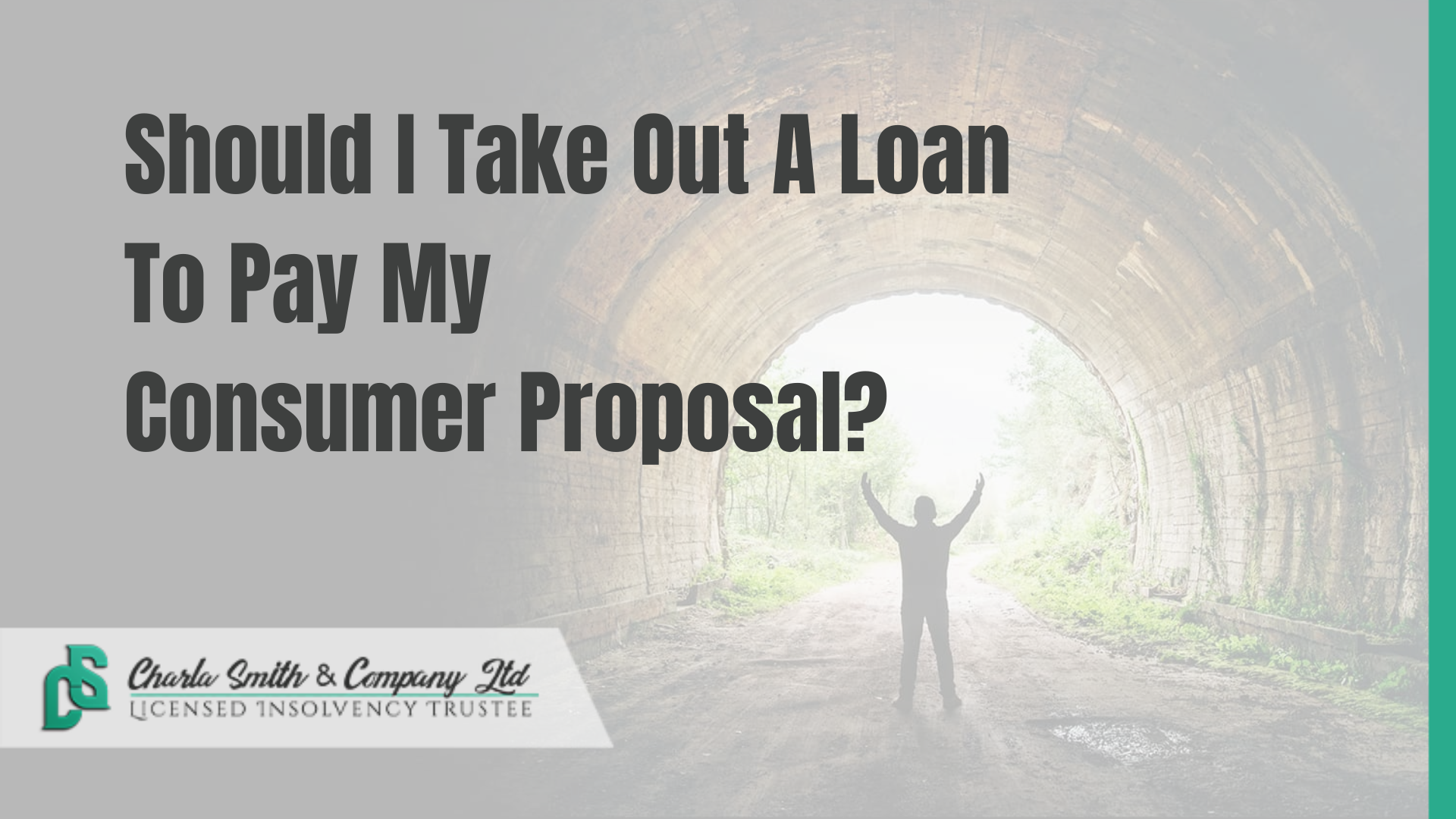 Should I Take Out A Loan To Pay My Consumer Proposal?